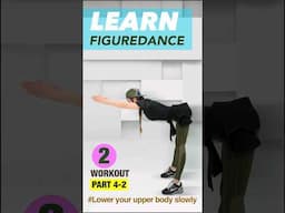 LEARN FIGUREDANCE Part4-2(Lower your upper body slowly) #shorts #jungdayeon #郑多燕 #鄭多燕#チョンダヨン
