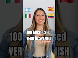 100 Most Used Verbs in SPANISH