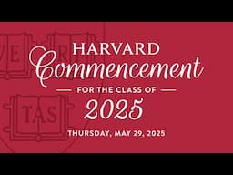 Harvard Commencement 2025