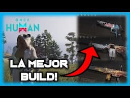 ¿Cuál es la MEJOR BUILD para DOMINAR en 2025? ONCE HUMAN en español - Javi G