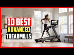 ✅Top 10 Best Advanced Treadmills for Runners in 2025