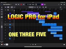 Logic Pro for iPad - One Three Five