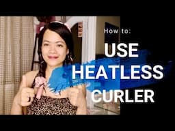 How to use Heatless Curler from Amazon - Very easy and nice curls!