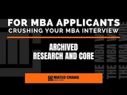 ARCHIVED: DOING YOUR MBA RESEARCH AND SOME CORE MBA QUESTIONS TO THINK ABOUT