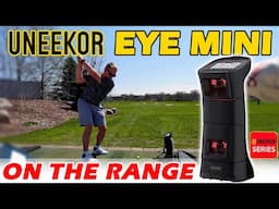 Can the Uneekor EYE MINI Pass the Outdoor Range Test?