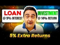 TAKE LOAN @9% AND INVESTMENT @15% Taking Loan to Invest | Leveraging | Financial Education