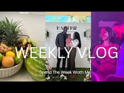 WEEKLY VLOG : EASTER CELEBRATION  GROCERY SHOPPING , Saw SHENSEEA + CURED