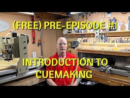 (Free) Pre Episode 1 Introduction to Cuemaking