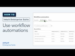 How to use workflow automations in Intuit Enterprise Suite