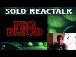 PRO BLOOD #1 | @Civvie11 | REACTION