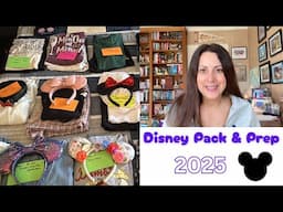 Disney Prep & Packing Vlog 2025