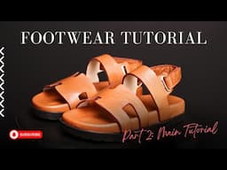 Mens Sandal Tutorial- Part 2 | F-ROLLAND FOOTWEAR