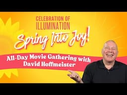 Self-Realization and Ego-Driven Pursuits: Celebration of Illumination Movie with David!