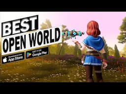 Top 10 Best Open World Mobile Games You Can Actually Play Right Now - Android/iOS Games 2025
