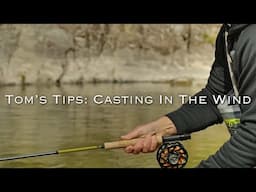 Tips for Casting In the Wind