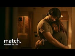 match. (a romantic short film)