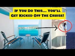 6 things you absolutely can't do in your cruise cabin!
