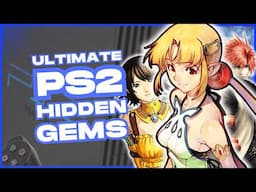 The ULTIMATE PS2 Hidden Gems YOU Should Play