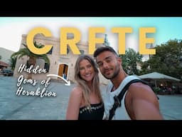 Discovering Heraklion Crete's AMAZING Hidden Gems
