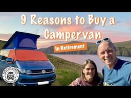 Why You Need a Campervan in Retirement...the benefits it brings