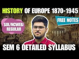 History of Europe 1870-1945 Syllabus Semester 6 BA Programme SOL NEP NCWEB
