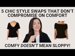 Look chic AND comfortable with these 5 easy style swaps | Don't compromise on style for comfort!