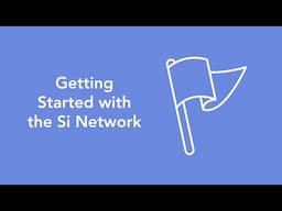 Getting Started with the Si Website