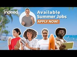 Top Summer Jobs of 2025 🏖️ | Indeed