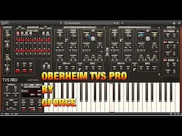 Oberheim TVS Pro - Duophonic Synthesizer by GForce - Let's Check it Out