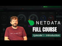 Netdata Complete Tutorial – A Full Course on Server Monitoring (Episode 1)