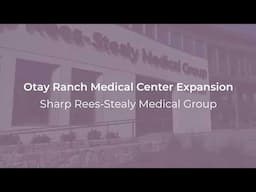 Sharp Rees-Stealy Otay Ranch Expansion Virtual Tour