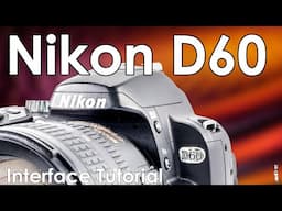 Nikon D60 Video Manual and Tutorial Review