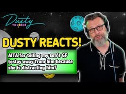 AITA for telling my son's GF to STAY AWAY FROM HIM because she is distracting him? - REACTION