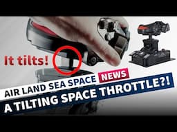 VKB SPACE STECS, Task Force Admiral DEMO, New Virpil Gear, X4 Hyperion DLC & MORE!