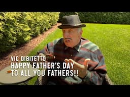 Happy Father's Day to all you Fathers!!