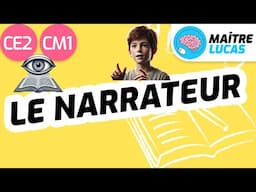 Qu'est-ce qu'un narrateur ? Différence entre narrateur et auteur CE2 - CM1 - Cycle 2 et 3 - Français