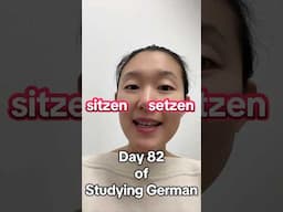 2025 Serious Activity: Seriously Learning German! The Day 82. #sit #tosit #sitdown #sitzen #setzen
