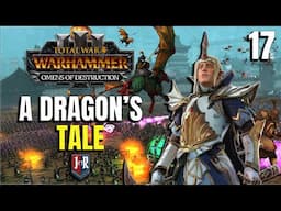 A DRAGONS TAIL - Imrik & The Knights of Caledor High Elves  - Total War: Warhammer 3 #17