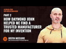 How Daymond John Helped Me Find a Trusted Manufacturer for My Invention
