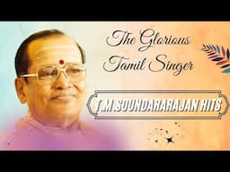 The Glorious Tamil Singer - T.M.Soundararajan Hits | TMS Sivaji Tamil Songs | Ilayaraja | T.Rajendar