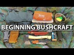 Beginning Bushcraft: A Budget Bushcraft Kit that Works