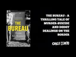 The Bureau - a thrilling tale of murder-suicide and dodgy dealings on the border