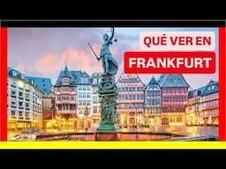 GUÍA COMPLETA ▶ Qué ver en la CIUDAD de FRÁNCFORT DEL MENO / FRANKFURT (ALEMANIA) 🇩🇪 🌏 Turismo viaje
