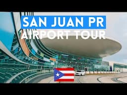 San Juan Airport Puerto Rico (SJU) Tour 4k