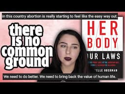 THE WORST PRO CHOICE BOOK I ever read