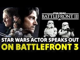 You won't believe what this Star Wars actor said about Battlefront 3!