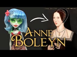 I MADE A STUNNING ANNE BOLEYN DOLL / Monster High Doll Repaint by Poppen Atelier