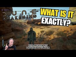 What Kind of Game Is Dune: Awakening? (Beta Key Provided By Funcom)