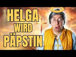 Helga & Marianne - Helga will Papst werden❤😁