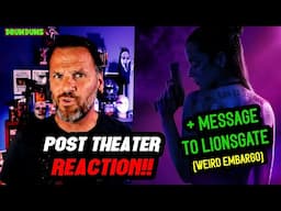 BALLERINA Out of Theater REACTION + Message  to Lionsgate (THE WEIRD EMBARGO) #JohnWick #Ballerina